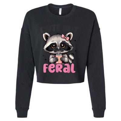 Raccoon Cute But Feral Girl Funny Raccoon Lover Cropped Pullover Crew