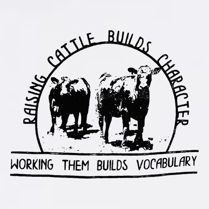 Raising Cattle Builds Character Working Them Builds Flat Bill Trucker Hat