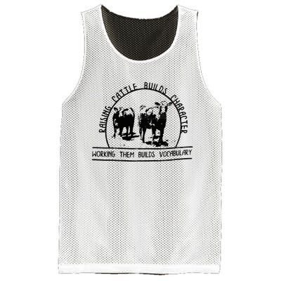 Raising Cattle Builds Character Working Them Builds Mesh Reversible Basketball Jersey Tank