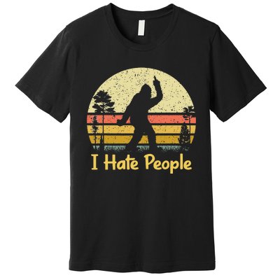 Retro Camping Bigfoot Sasquatch Middle Finger I Hate People Premium T-Shirt