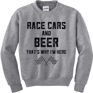 Race Cars Beer Thats Why Im Here Checkered Flag Race Day Gift Kids Sweatshirt