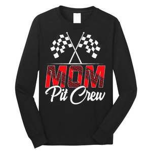 Race Car Birthday Party Racing Family Mom Pit Crew Long Sleeve Shirt