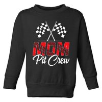 Race Car Birthday Party Racing Family Mom Pit Crew Toddler Sweatshirt