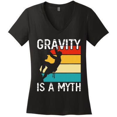 Rock Climbing Boulder Mountain Gravity Is A Myth Bouldering Women's V-Neck T-Shirt