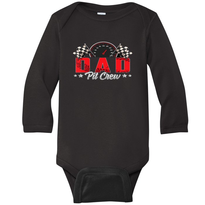 Race Car Birthday Party Racing Family Dad Pit Crew Baby Long Sleeve Bodysuit