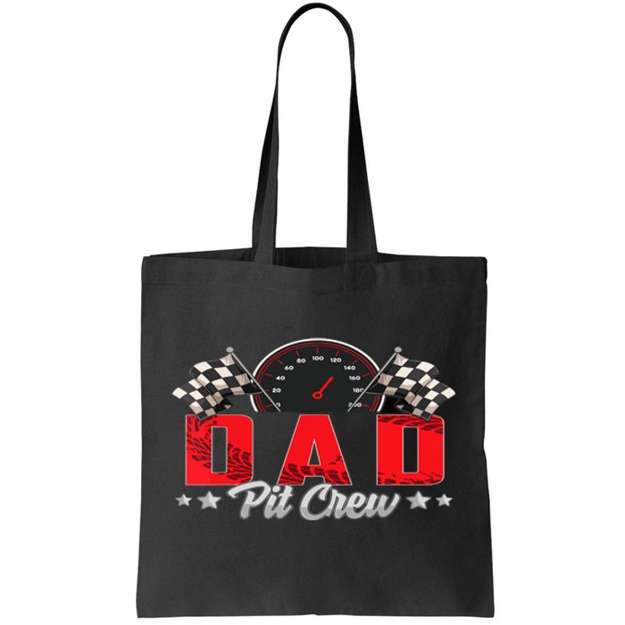 Race Car Birthday Party Racing Family Dad Pit Crew Tote Bag