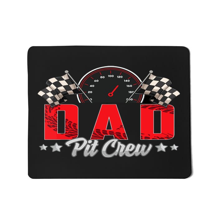 Race Car Birthday Party Racing Family Dad Pit Crew Mousepad