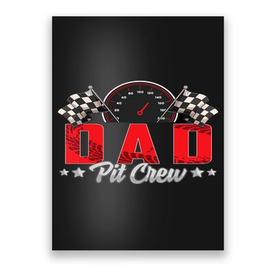 Race Car Birthday Party Racing Family Dad Pit Crew Poster