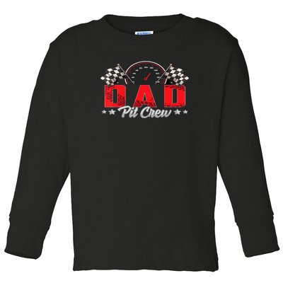 Race Car Birthday Party Racing Family Dad Pit Crew Toddler Long Sleeve Shirt