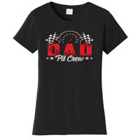 Race Car Birthday Party Racing Family Dad Pit Crew Women's T-Shirt