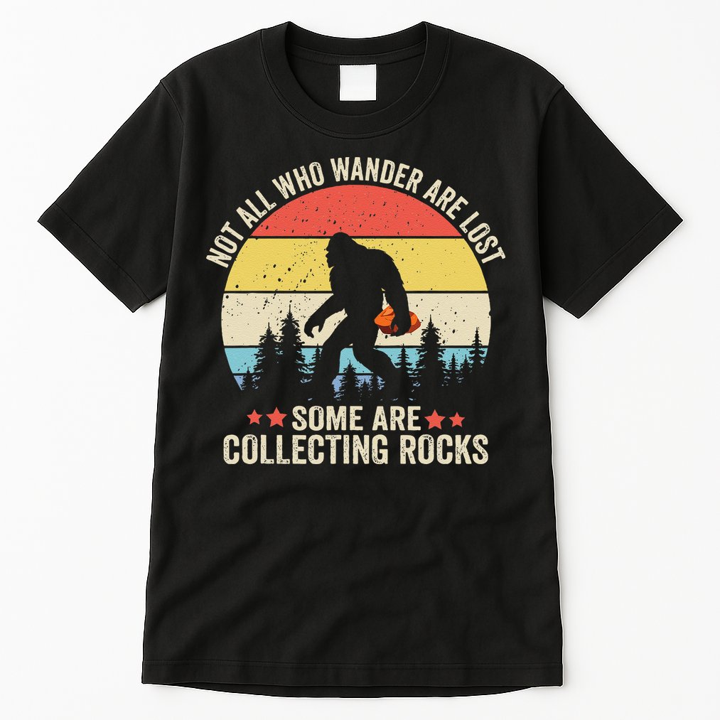 Rock Collector Bigfoot For Rockhound Geologist Geod Hunter Tall T-Shirt