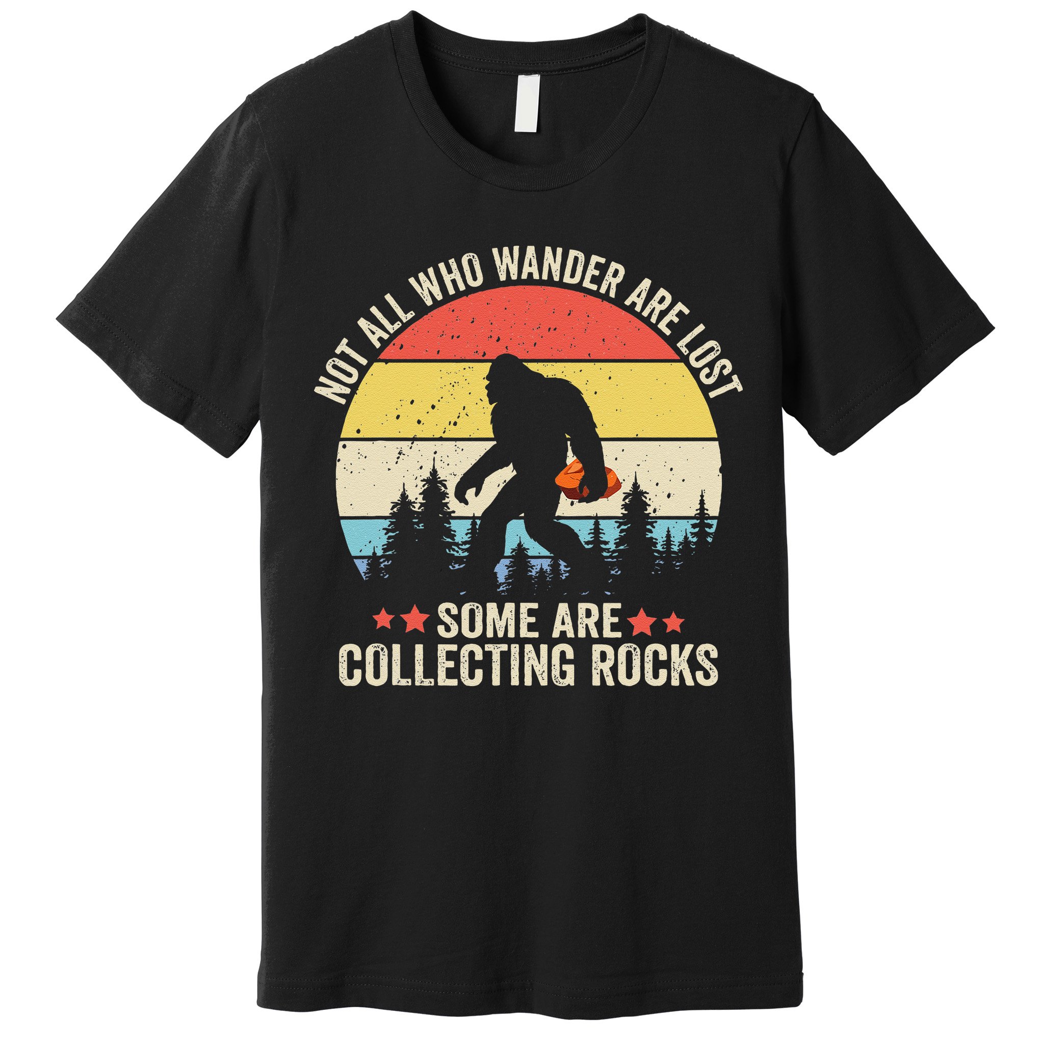 Rock Collector Bigfoot For Rockhound Geologist Geod Hunter Premium T-Shirt