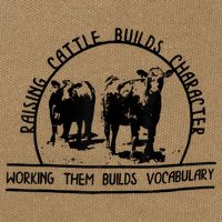 Raising Cattle Builds Character Working Them Builds Cotton Canvas Backpack