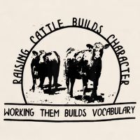 Raising Cattle Builds Character Working Them Builds Garment-Dyed Women's Muscle Tee