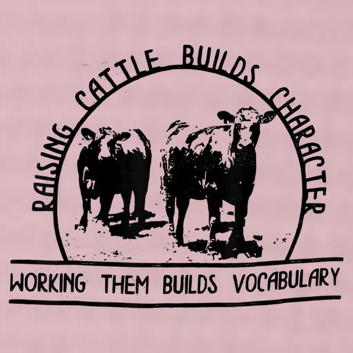 Raising Cattle Builds Character Working Them Builds 25L Jumbo Tote