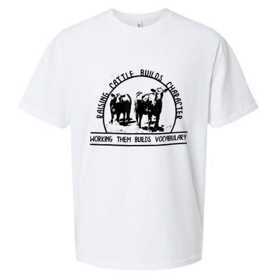 Raising Cattle Builds Character Working Them Builds Sueded Cloud Jersey T-Shirt