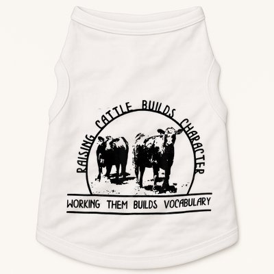 Raising Cattle Builds Character Working Them Builds Doggie Tank