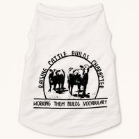 Raising Cattle Builds Character Working Them Builds Doggie Tank