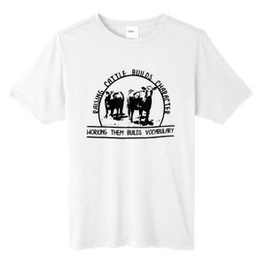 Raising Cattle Builds Character Working Them Builds Tall Fusion ChromaSoft Performance T-Shirt