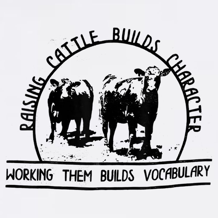 Raising Cattle Builds Character Working Them Builds Bucket Hat