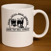 Raising Cattle Builds Character Working Them Builds 11oz C Handle Ceramic Mug