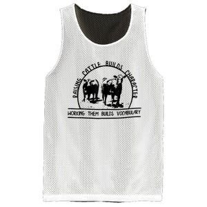 Raising Cattle Builds Character Working Them Builds Mesh Reversible Basketball Jersey Tank