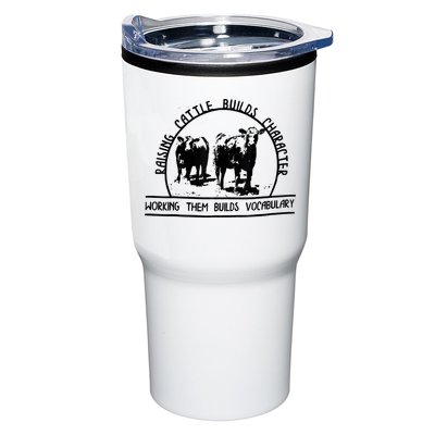 Raising Cattle Builds Character Working Them Builds Tumbler