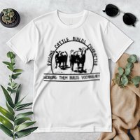 Raising Cattle Builds Character Working Them Builds Premium T-Shirt