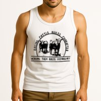 Raising Cattle Builds Character Working Them Builds Tank Top