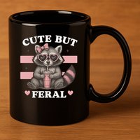 Raccoon Cute But Feral Funny Animal 11oz C Handle Ceramic Mug
