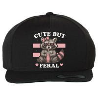 Raccoon Cute But Feral Funny Animal Wool Snapback Cap