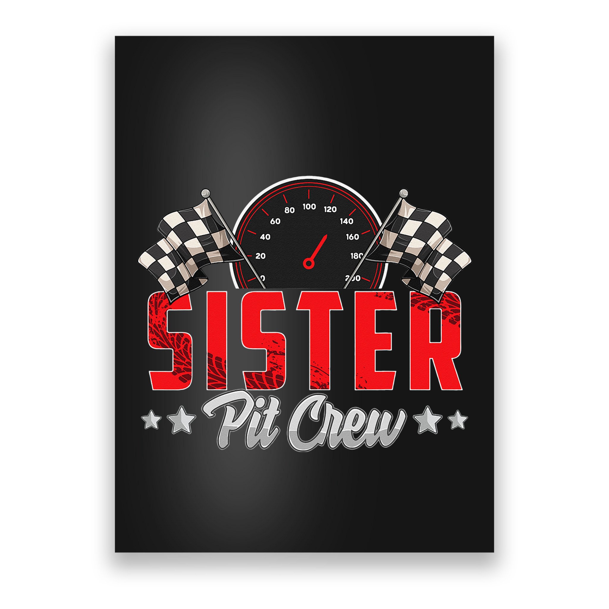 Race Car Birthday Party Racing Family Sister Pit Crew Poster