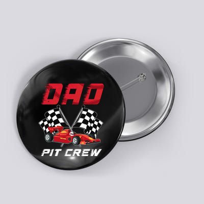 Race Car Birthday Party Racing Family Dad Pit Crew Button