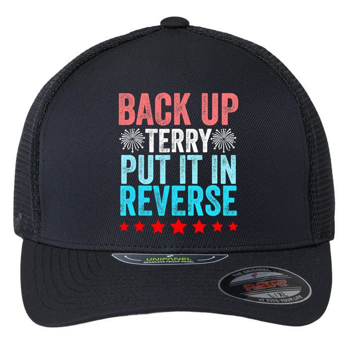Retro Costume Back It Up Terry 4th Of July Fireworks Funny Flexfit Unipanel Trucker Cap