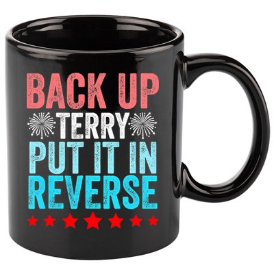 Retro Costume Back It Up Terry 4th Of July Fireworks Funny 11oz C Handle Ceramic Mug