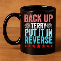 Retro Costume Back It Up Terry 4th Of July Fireworks Funny 11oz C Handle Ceramic Mug