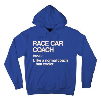 Race Car Coach Definition Funny Auto Racing Humor Sports Car Funny Gift Tall Hoodie