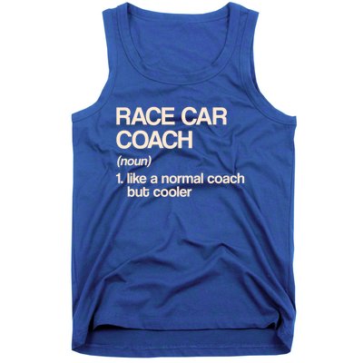 Race Car Coach Definition Funny Auto Racing Humor Sports Car Funny Gift Tank Top