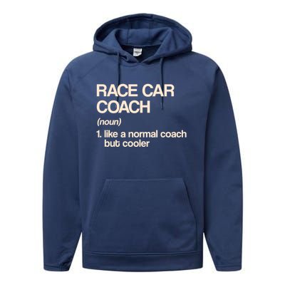 Race Car Coach Definition Funny Auto Racing Humor Sports Car Funny Gift Performance Fleece Hoodie