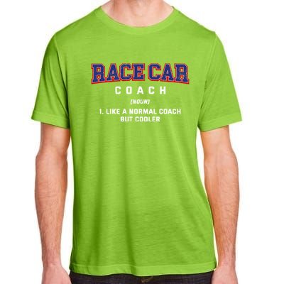 Race Car Coach Definition Funny Auto Racing Humor Sports Car Gift Adult ChromaSoft Performance T-Shirt