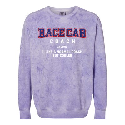 Race Car Coach Definition Funny Auto Racing Humor Sports Car Gift Colorblast Crewneck Sweatshirt