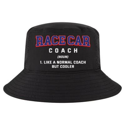 Race Car Coach Definition Funny Auto Racing Humor Sports Car Gift Cool Comfort Performance Bucket Hat