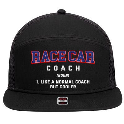 Race Car Coach Definition Funny Auto Racing Humor Sports Car Gift 7 Panel Mesh Trucker Snapback Hat