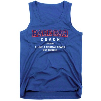 Race Car Coach Definition Funny Auto Racing Humor Sports Car Gift Tank Top