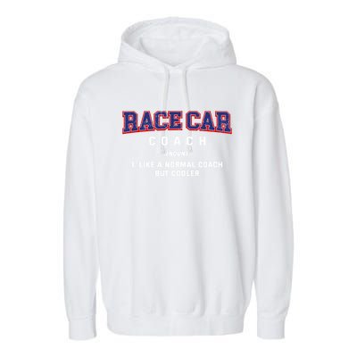 Race Car Coach Definition Funny Auto Racing Humor Sports Car Gift Garment-Dyed Fleece Hoodie