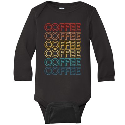 Retro Coffee Coffee Coffee Art Vintage Coffee Addicts Baby Long Sleeve Bodysuit