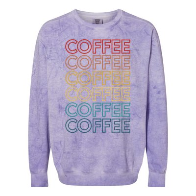 Retro Coffee Coffee Coffee Art Vintage Coffee Addicts Colorblast Crewneck Sweatshirt