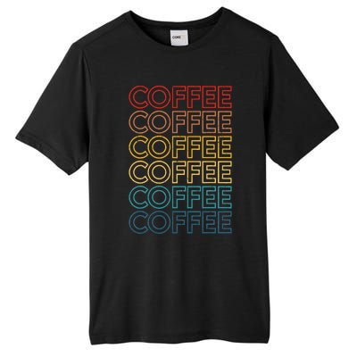 Retro Coffee Coffee Coffee Art Vintage Coffee Addicts Tall Fusion ChromaSoft Performance T-Shirt