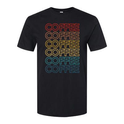 Retro Coffee Coffee Coffee Art Vintage Coffee Addicts Softstyle CVC T-Shirt