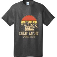 Retro Camping Camp More Worry Less Gift RV Camping Wilderness T-Shirt